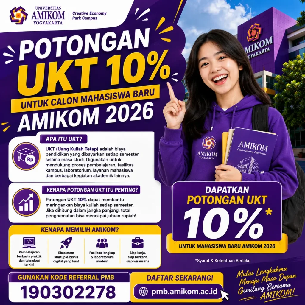 Potongan UKT 10% untuk Calon Mahasiswa Baru Amikom 2026 Gunakan Kode Referral PMB Amikom 190302278